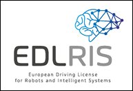 EDLRIS - European Driving License for Robots and Intelligent Systems